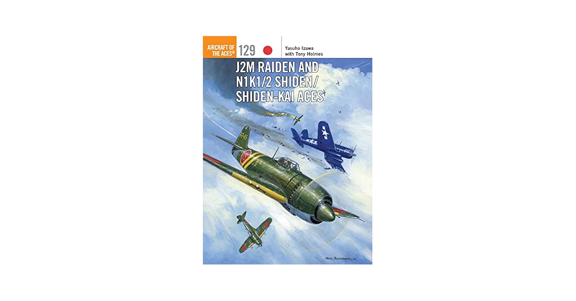 kamimu J2M Raiden and N1K1/2 Shiden/Shiden-Kai Aces (Aircraft of